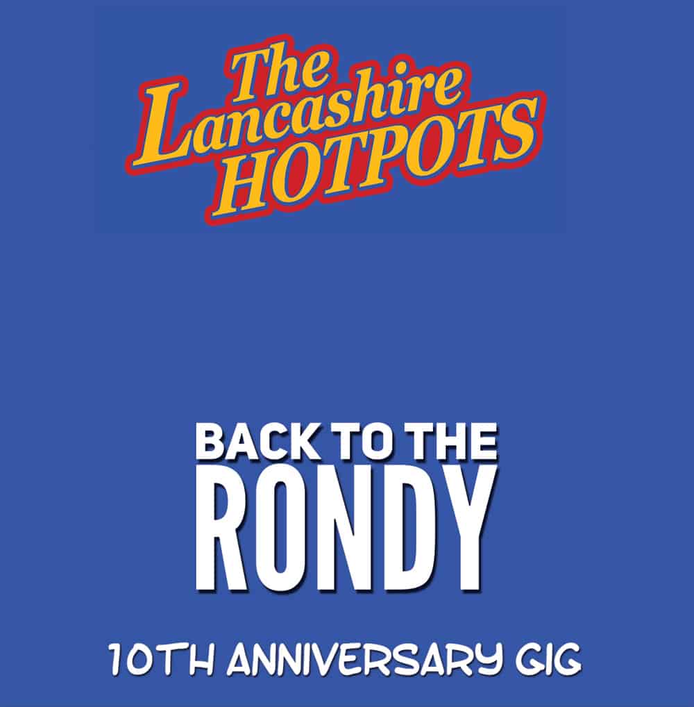 The Lancashire Hotpots - Back To The Rondy Live CD - Image 1