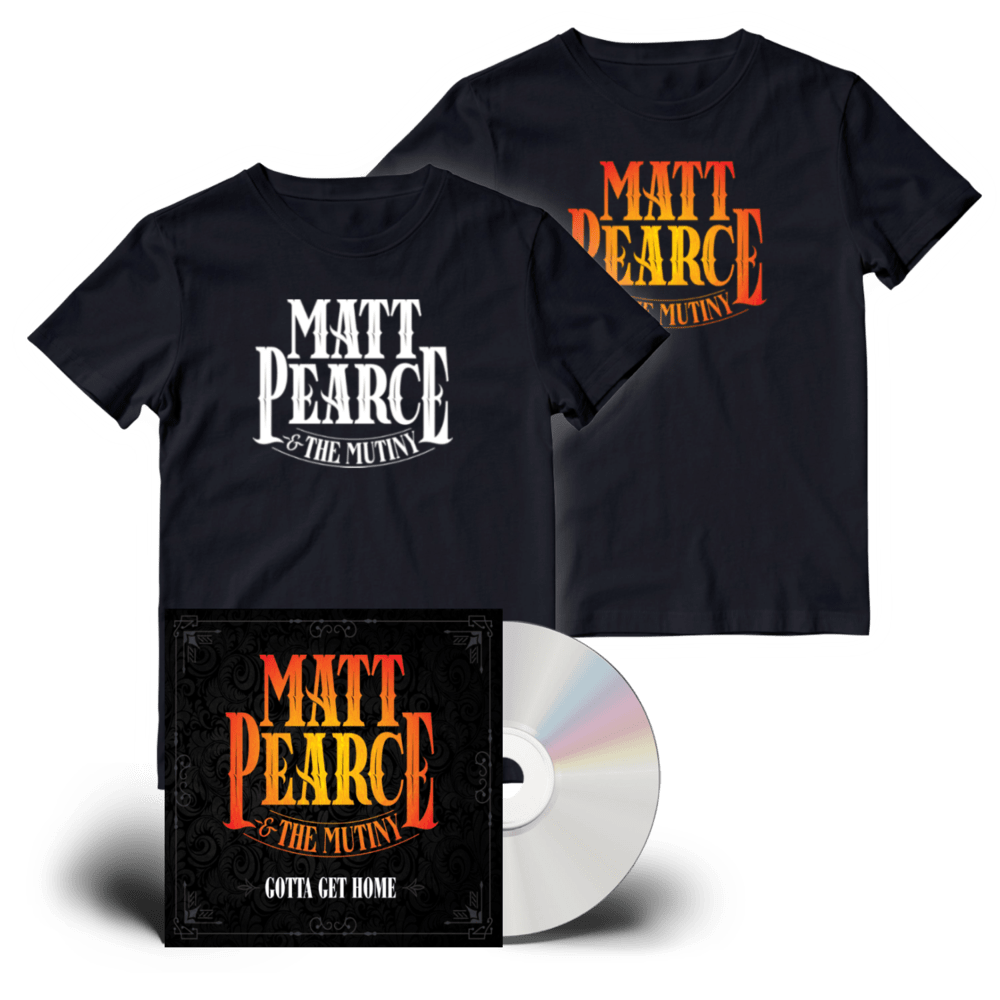 Matt Pearce & The Mutiny - Gotta Get Home CD-Both T-Shirt - Image 1