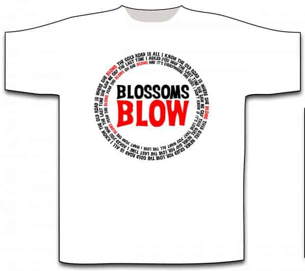 Blossoms - Blossoms Blow White T-Shirt - Image 1